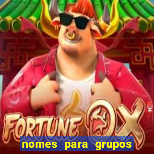 nomes para grupos de loteria no zap